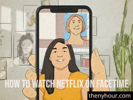 How to Watch Netflix on FaceTime